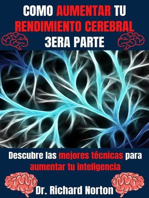 cover image of Como Aumentar Tu Rendimiento Cerebral 3era Parte